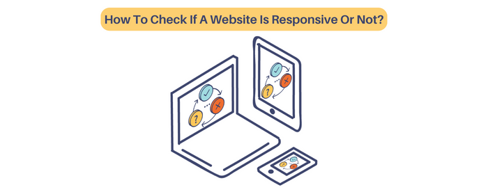 How To Check If A Website Is Responsive Or Not?