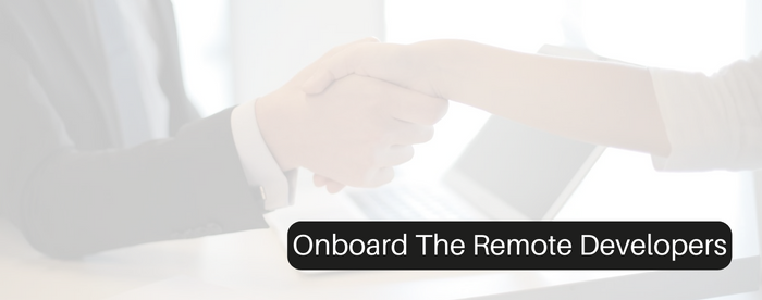 Onboard The Remote Developers